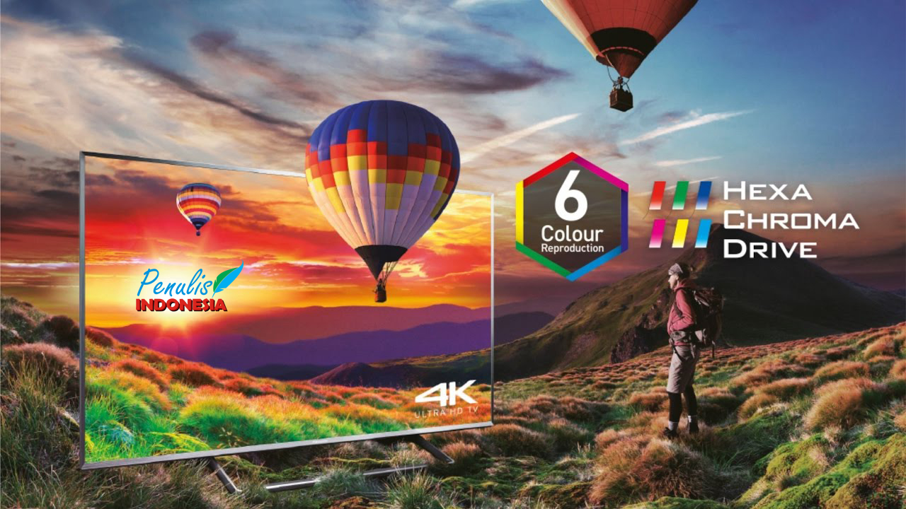 Kelebihan Teknologi Hexa Chroma Drive Panasonic